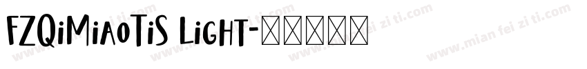 FZQiMiaoTiS Light字体转换